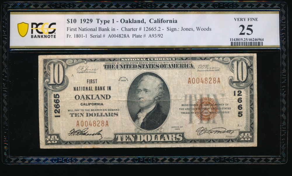 Fr. 1801-1 1929 $10  National: Type I Ch #12665 First National Bank in Oakland PCGS 25 A004828A