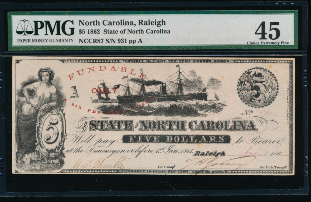 Fr. Cr NC-87 1862 $5  Obsolete State of North Carolina, Raleigh PMG 45 931 A