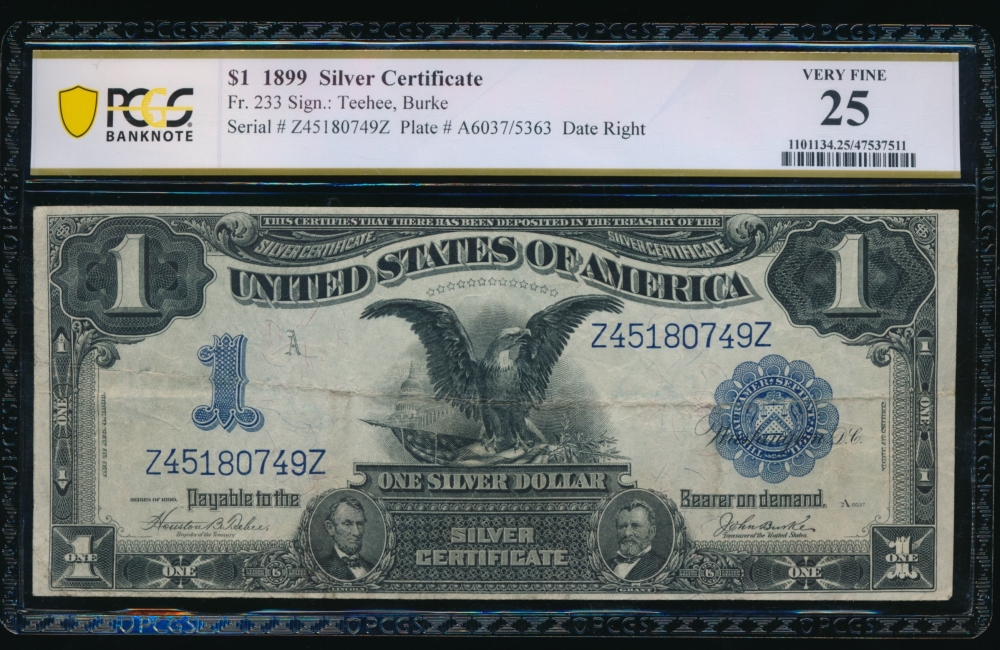 Fr. 233 1899 $1  Silver Certificate  PCGS 25 Z45180749Z