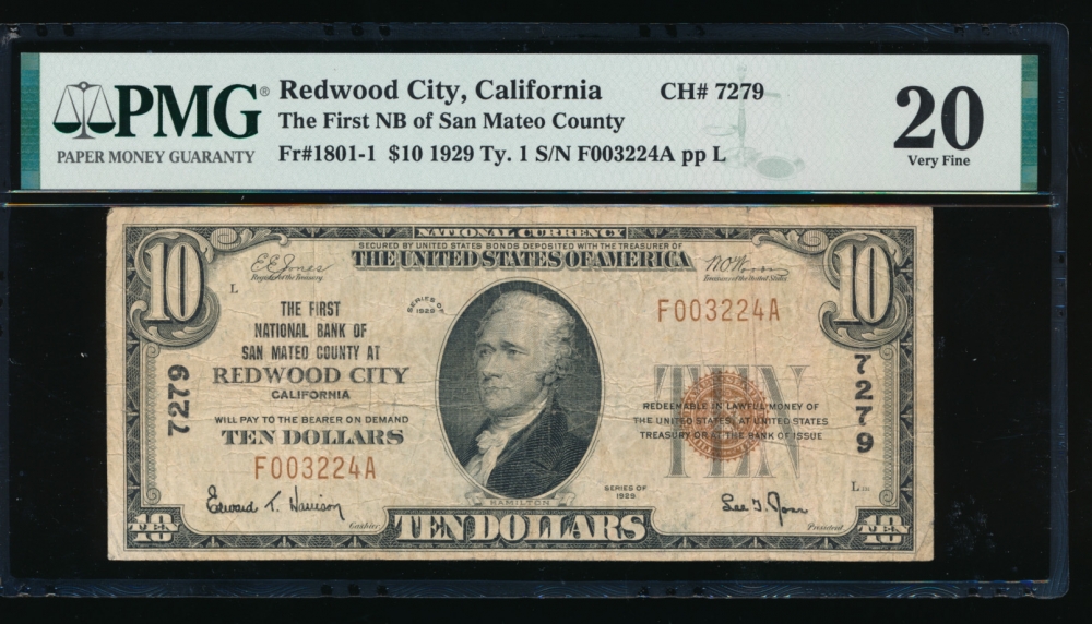 Fr. 1801-1 1929 $10  National: Type I Ch #7279 The First N B of San Mateo County at Redwood City, California PMG 20 F003224A