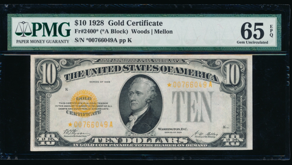 Fr. 2400 1928 $10  Gold Certificate *A block PMG 65EPQ *00766049A obverse