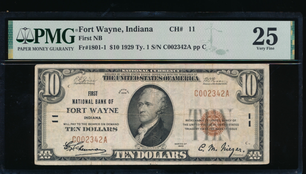 Fr. 1801-1 1929 $10  National: Type I Ch #11 First National Bank of Fort Wayne, Indiana PMG 25 C002342A