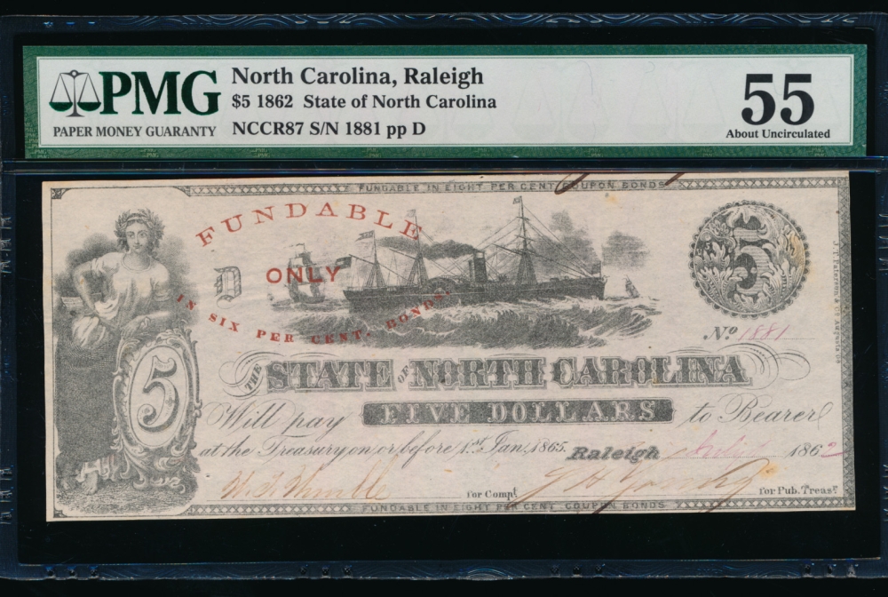Fr. Cr NC-87 1862 $5  Obsolete State of North Carolina, Raleigh PMG 55 1881