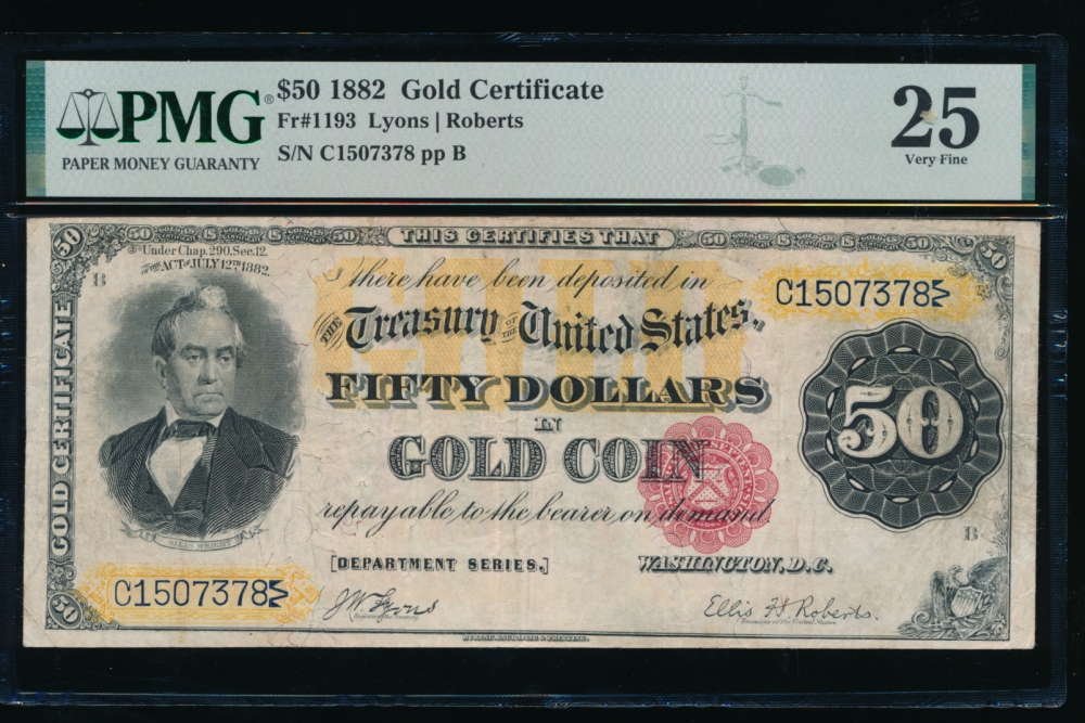 Fr. 1193 1882 $50  Gold Certificate  PMG 25 comment C1507378