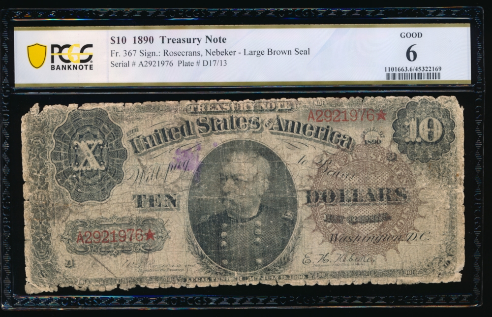 Fr. 367 1890 $10  Treasury Note  PCGS 6 comment A2921976*
