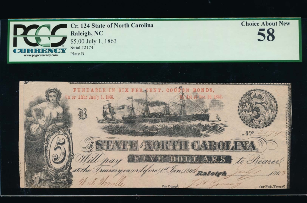 Fr. Cr NC-124 1863 $5  Obsolete State of North Carolina, Raleigh PCGS-C 58 2174