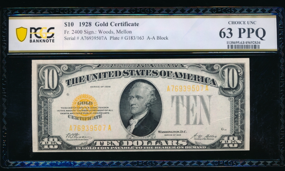 Fr. 2400 1928 $10  Gold Certificate AA block PCGS 63PPQ A76939507A