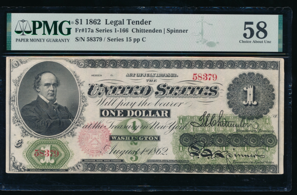 Fr. 17a 1862 $1  Legal Tender  PMG 58 comment 15-58379