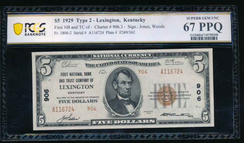 Fr. 1800-2 1929 $5  National: Type II Ch #906 First National Bank and Trust Company of Lexington, Kentucky PCGS 67PPQ A116724