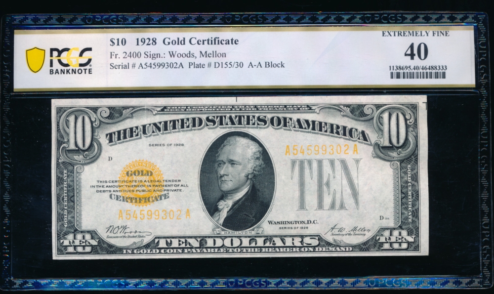 Fr. 2400 1928 $10  Gold Certificate AA block PCGS 40 A54599302A