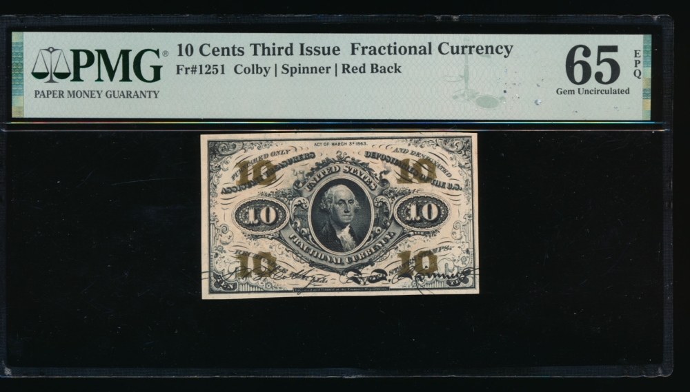 Fr. 1251  $0.10  Fractional Third Issue: Red Back PMG 65EPQ no serial number