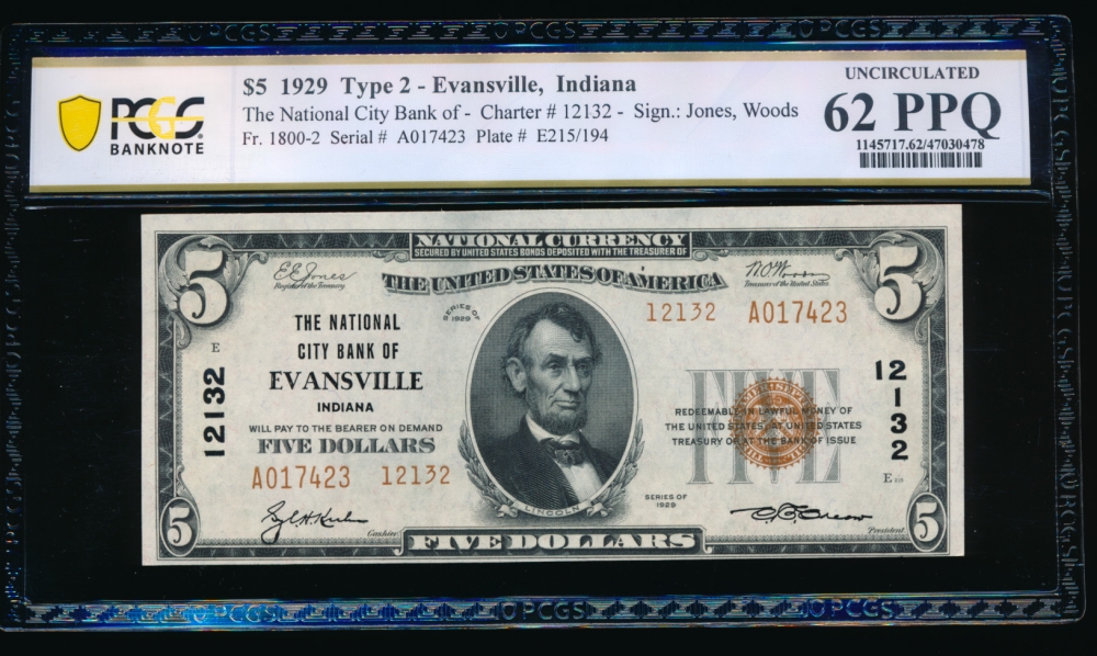Fr. 1800-2 1929 $5  National: Type II Ch #12132 The National City Bank of Evansville, Indiana PCGS 62PPQ A017423