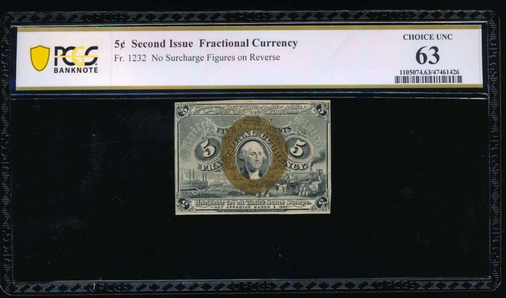 Fr. 1232  $0.05  Fractional Second Issue; without surcharges on back PCGS 63 no serial number