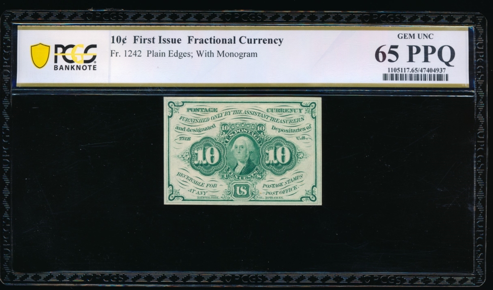 Fr. 1242  $0.10  Fractional First Issue: Straight Edges With Monogram PCGS 65PPQ no serial number