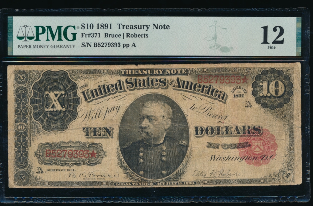Fr. 371 1891 $10  Treasury Note  PMG 12 B5279393*