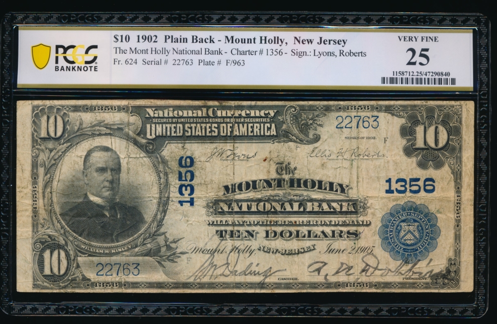 Fr. 624 1902 $10  National: Plain Back Ch #1356 The Mount Holly National Bank Mount Holly, New Jersey PCGS 25 comment 22763