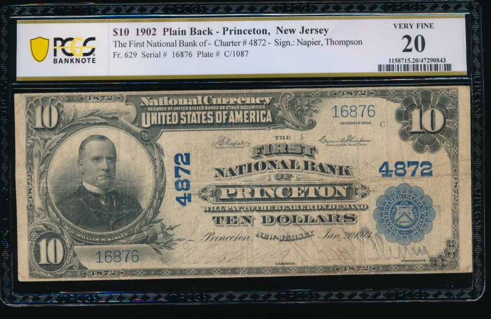 Fr. 629 1902 $10  National: Plain Back Ch #4872 The First National Bank of Princeton, New Jersey PCGS 20 16876