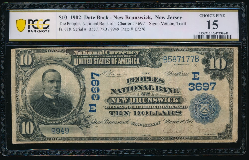Fr. 618 1902 $10  National: Date Back Ch #3697 The Peoples National Bank of New Brunswick, New Jersey PCGS 15 9949