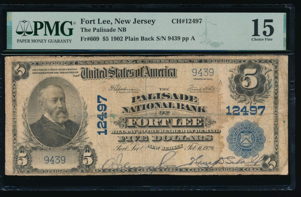 Fr. 609 1902 $5  National: Plain Back Ch #12497 The Palisade National Bank of Fort Lee, New Jersey PMG 15 9439