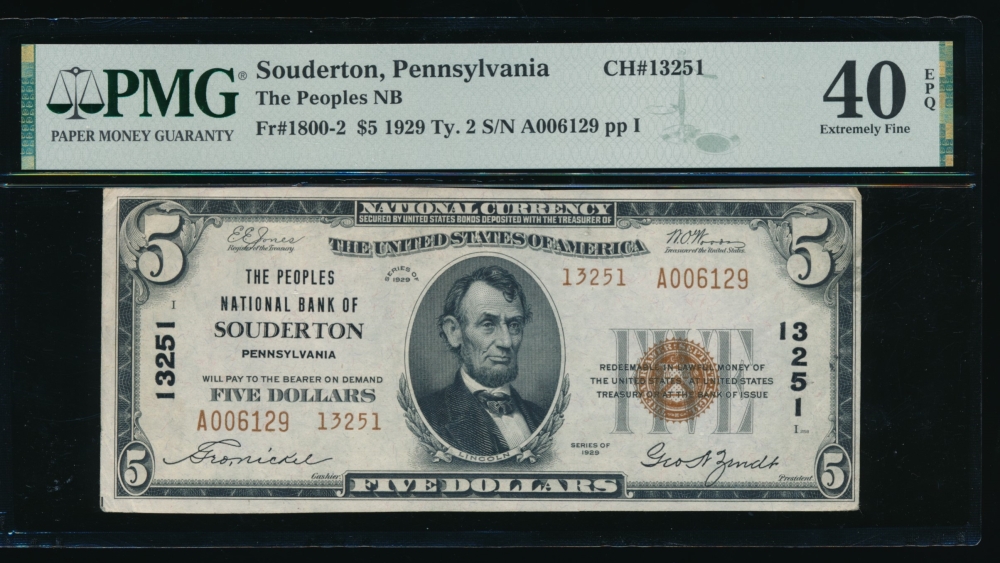 Fr. 1800-2 1929 $5  National: Type II Ch #13251 The Peoples National Bank of Souderton, Pennsylvania PMG 40EPQ A006129
