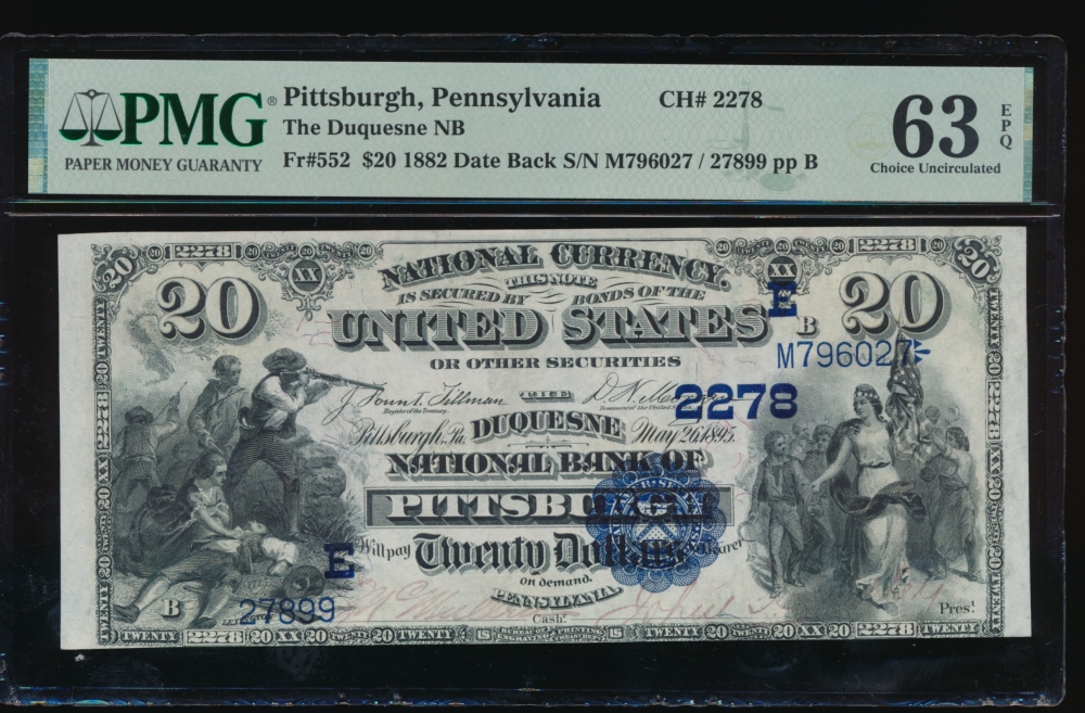 Fr. 552 1882 $20  National: Date Back Ch #2278 The Duquesne National Bank of Pittsburgh, Pennsylvania PMG 64EPQ 27899 B