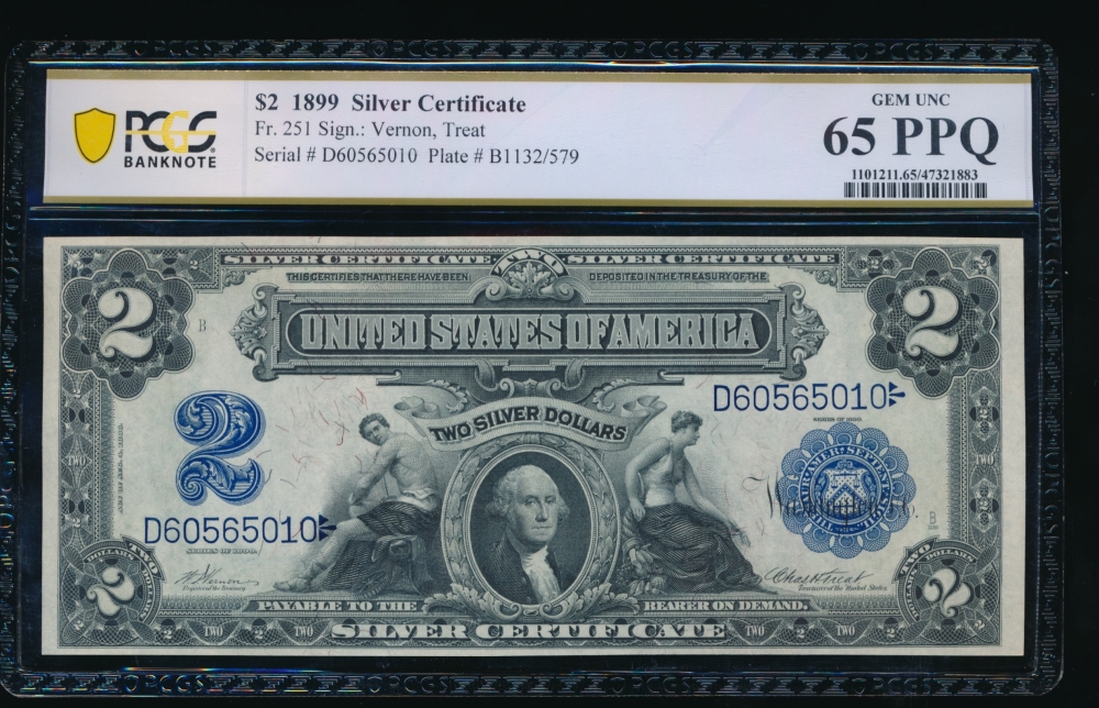 Fr. 251 1899 $2  Silver Certificate  PCGS 65PPQ D60565010