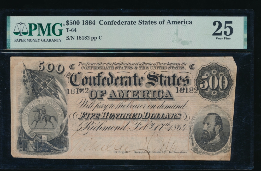 Fr. T-64 1864 $500  Confederate  PMG 25 comment 18182