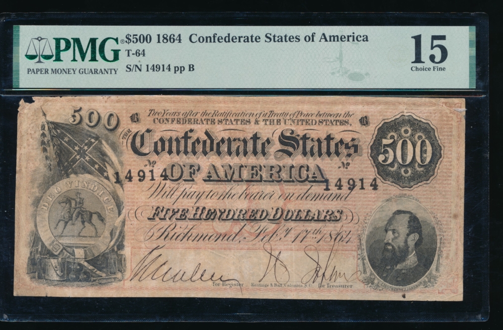 Fr. T-64 1864 $500  Confederate  PMG 15 comment 14914