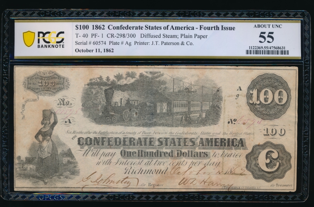 Fr. T-40 1862 $100  Confederate  PCGS 55 comment 60574