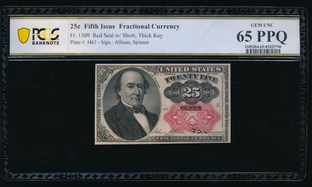 Fr. 1309 1875 $0.25  Fractional Fifth Issue; short, thick key PCGS 65PPQ no serial number