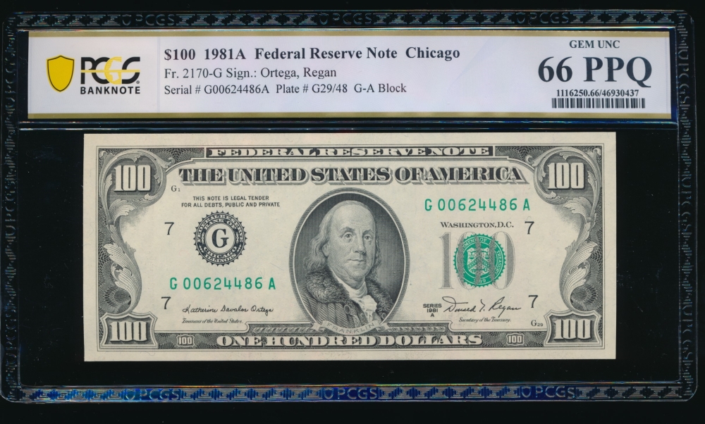 Fr. 2170-G 1981A $100  Federal Reserve Note Chicago PCGS 66PPQ G00624486A
