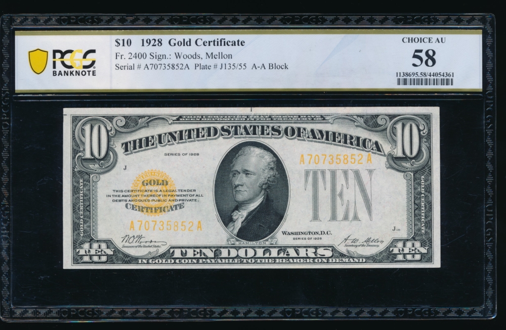 Fr. 2400 1928 $10  Gold Certificate AA block PCGS 58 A70735852A