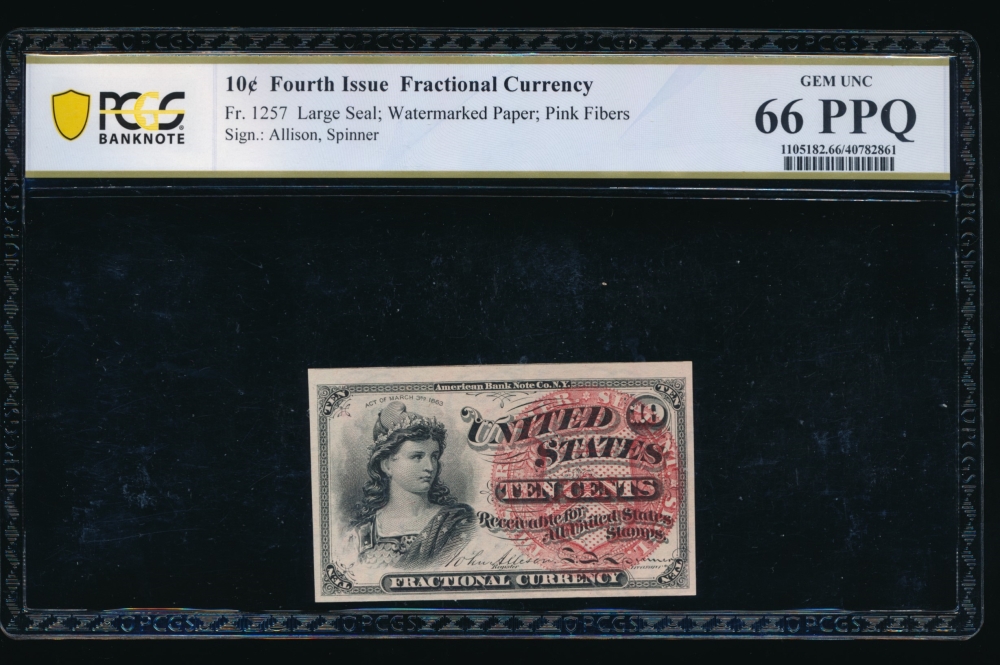 Fr. 1257  $0.10  Fractional Fourth Issue: 40mm seal, Watermarked paper PCGS 66PPQ no serial number