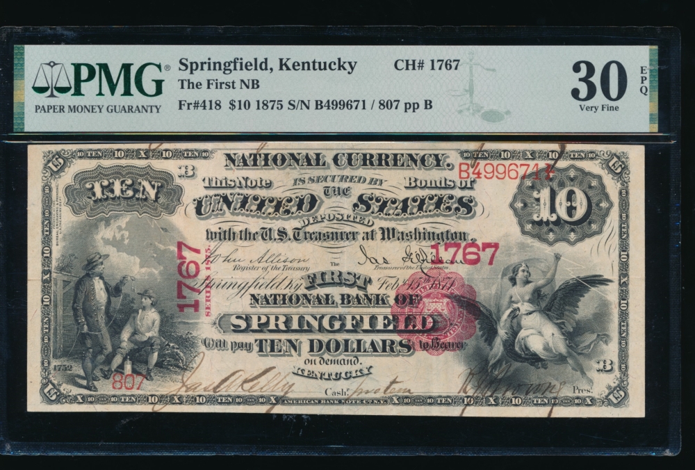Fr. 418 1875 $10  National: Series of 1875 Ch #1767 The First National Bank of Springfield, Kentucky PMG 30EPQ 807