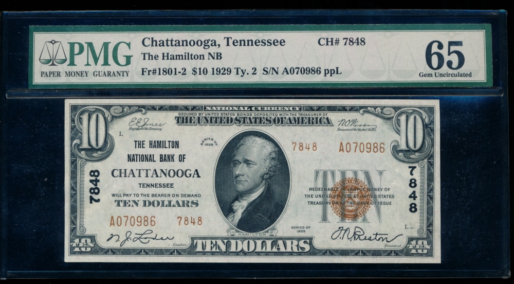 Fr. 1801-2 1929 $10  National: Type II Ch #7848 The Hamilton National Bank of Chattanooga, Tennessee PMG 65EPQ A070986