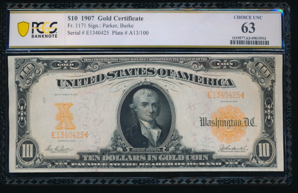 Fr. 1171 1907 $10  Gold Certificate  PCGS 63 E1340425