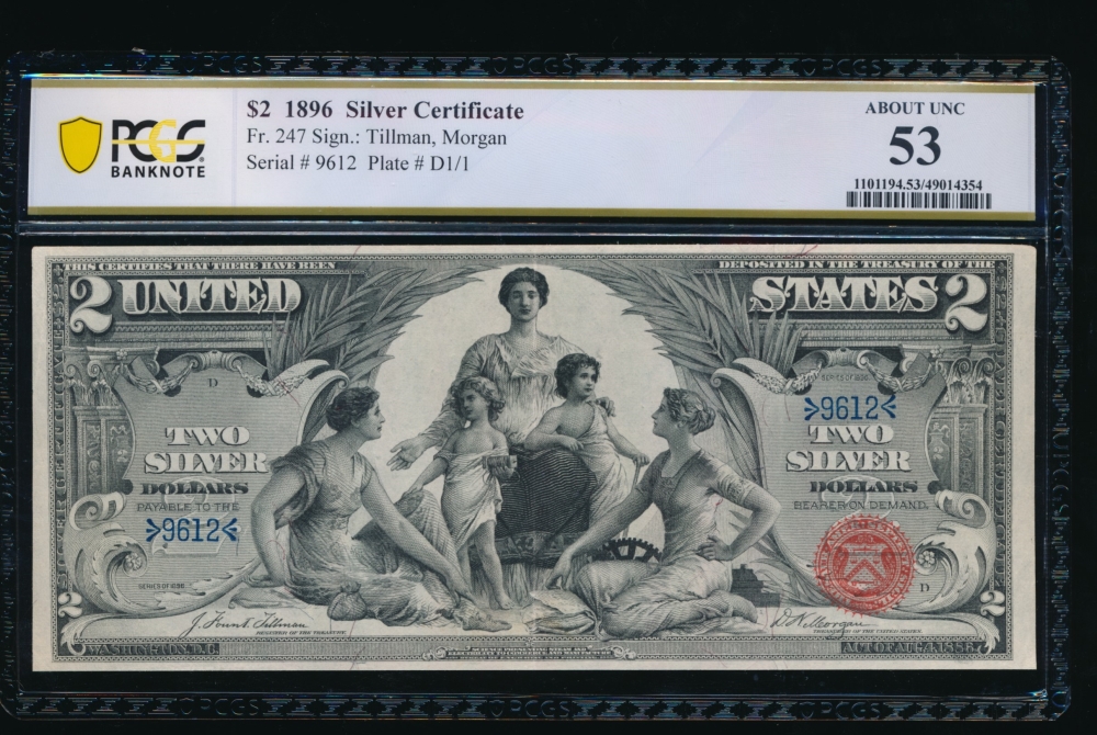 Fr. 247 1896 $2  Silver Certificate  PCGS 53 9612