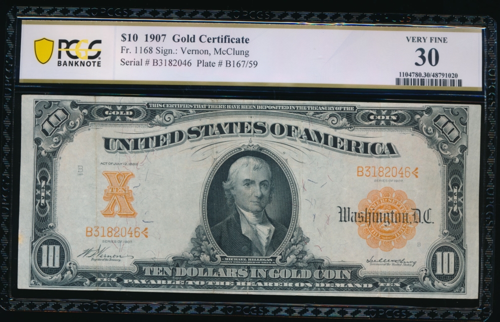 Fr. 1168 1907 $10  Gold Certificate  PCGS 30 B3182046
