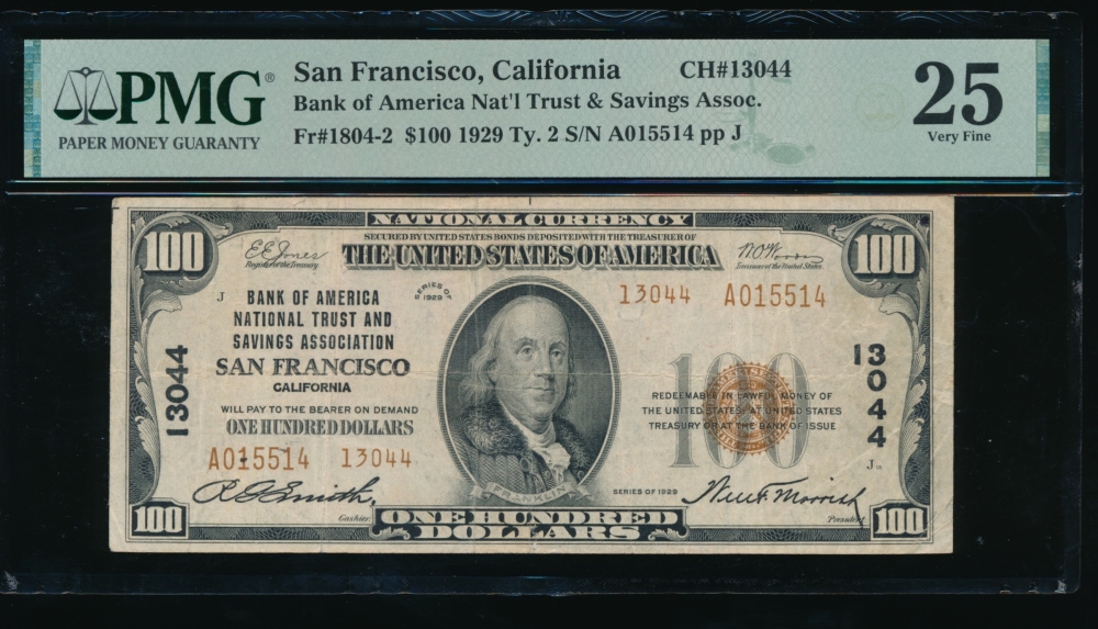 Fr. 1804-2 1929 $100  National: Type II Ch #13044 Bank of America National Trust and Savings Association San Francisco, California PMG 25 A015514