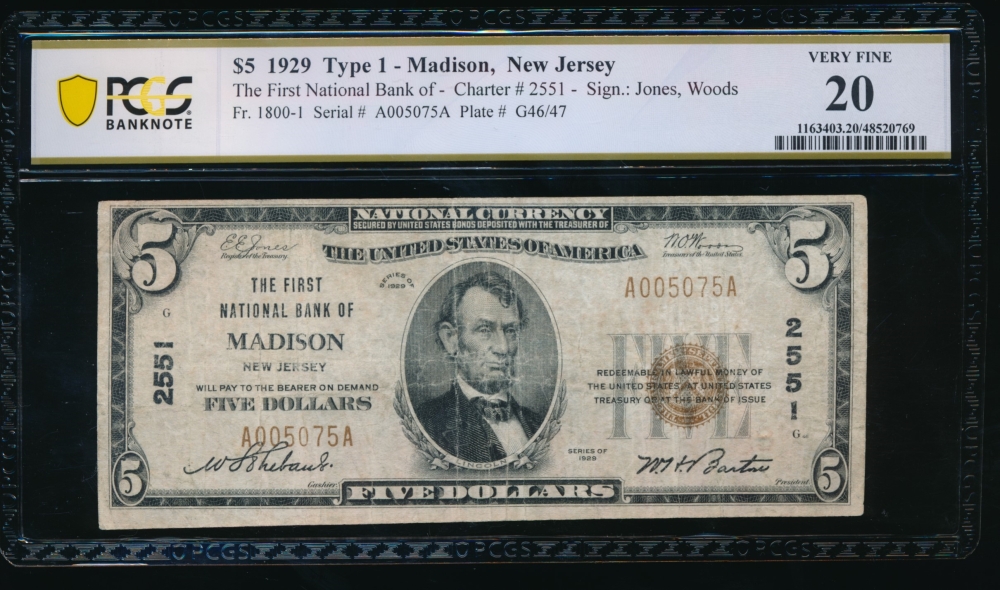 Fr. 1800-1 1929 $5  National: Type I Ch #2551 The First National Bank of Madison, New Jersey PCGS 20 A005075A