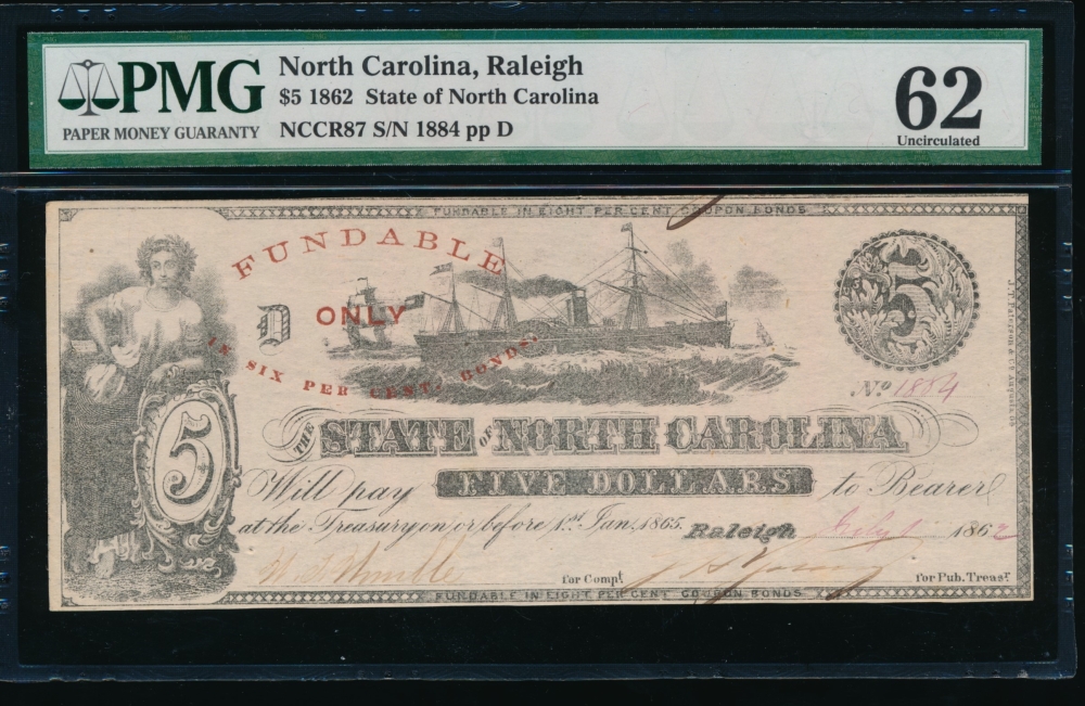 Fr. Cr NC-87 1862 $5  Obsolete State of North Carolina, Raleigh PMG 62 1884 D