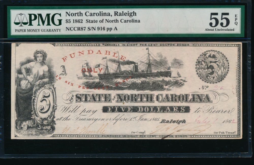 Fr. Cr NC-87 1862 $5  Obsolete State of North Carolina, Raleigh PMG 55EPQ 916 A
