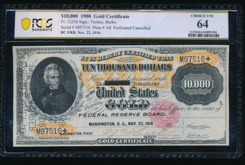 Fr. 1225h 1900 $10,000  Gold Certificate  PCGS 64 M97516