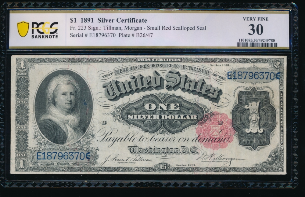 Fr. 223 1891 $1  Silver Certificate  PCGS 30 E18796370