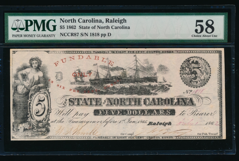 Fr. Cr NC-87 1862 $5  Obsolete State of North Carolina, Raleigh PMG 58 1818