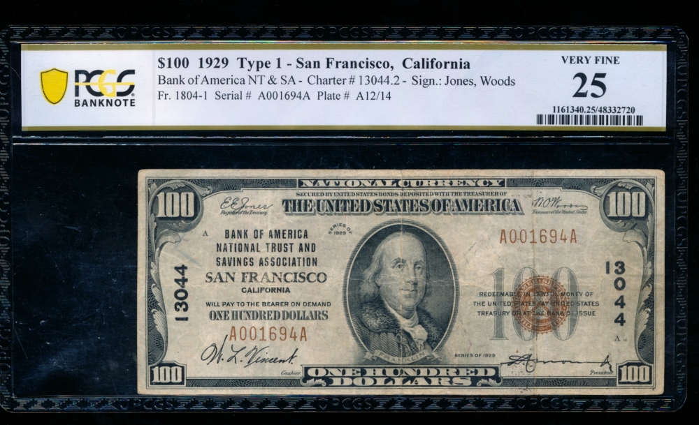 Fr. 1804-1 1929 $100  National:Type I Ch #13044 Bank of America National Trust and Savings Association San Francisco, California PCGS 25 comment A001694A