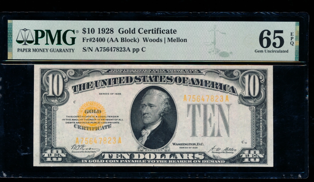 Fr. 2400 1928 $10  Gold Certificate  PMG 65EPQ A75647823A