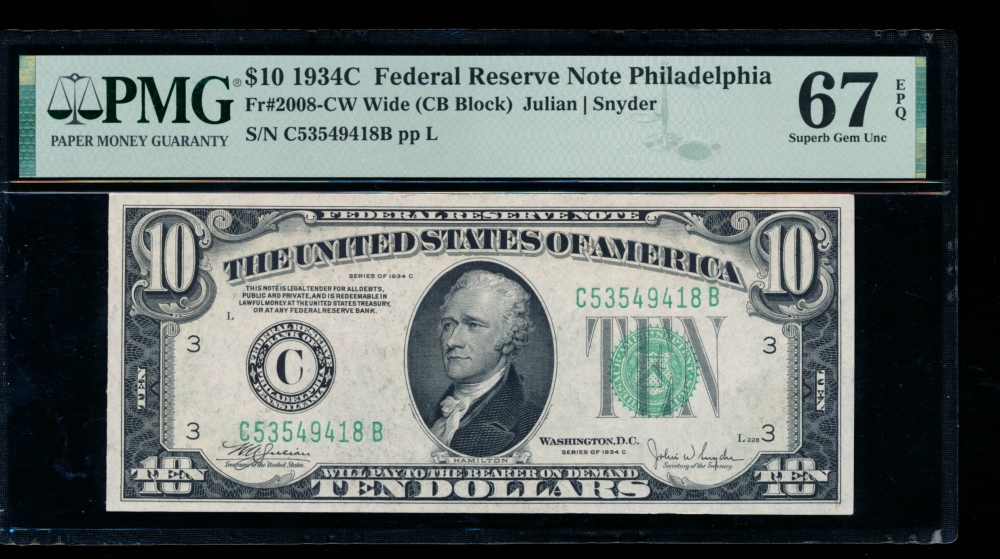 Fr. 2008-C 1934C $10  Federal Reserve Note Philadelphia, Wide PMG 67EPQ C5349418B