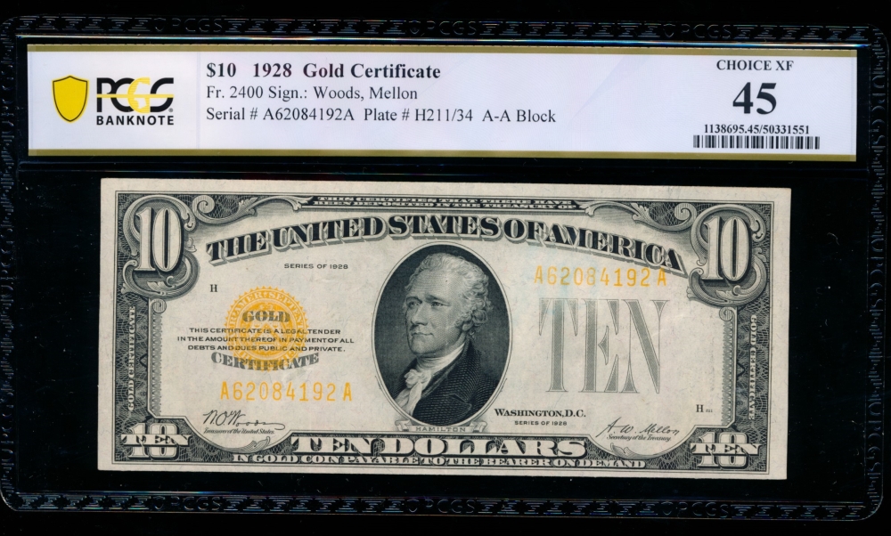 Fr. 2400 1928 $10  Gold Certificate AA block PCGS 45 A62084192A