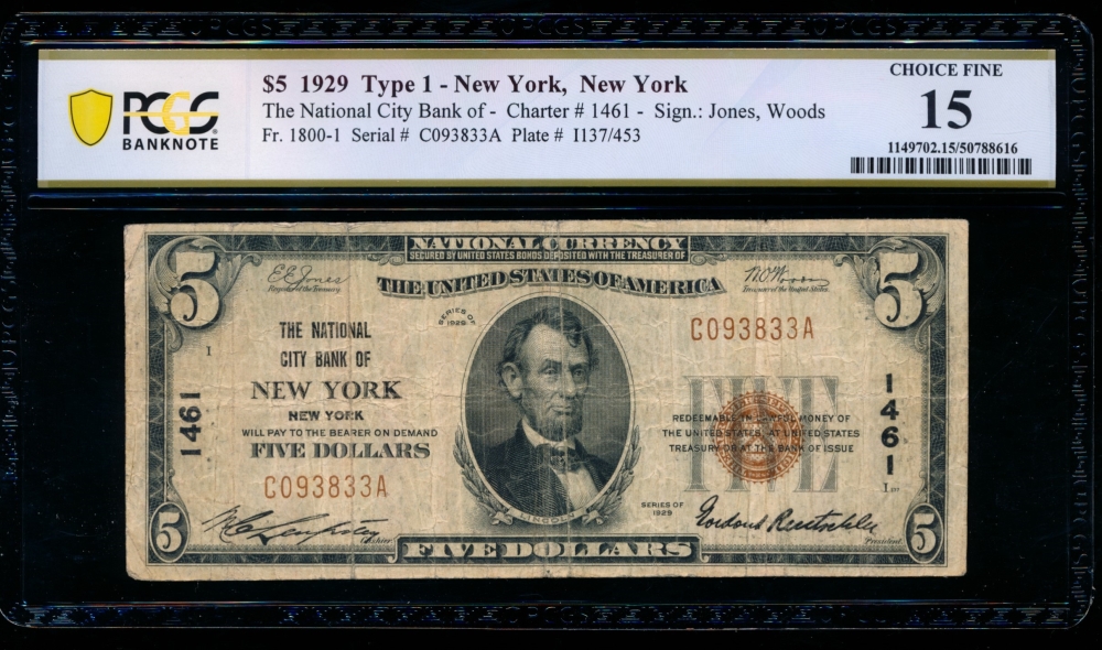 Fr. 1800-1 1929 $5  National: Type I Ch #1461 The National City Bank of New York, New York PCGS 15 C093833A